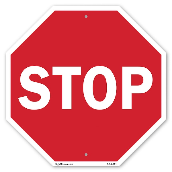 Signmission Stop, 18 Inch X 18 Inch, Plastic Sign OC-P-18-71 - main