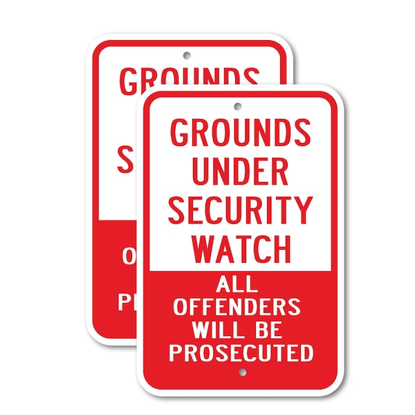 Signmission Grounds Under Security Watch All Offenders Will Be Pros, 18'' X 24'', Heavy Gauge Aluminum, 2PK A-1824-2PACK-2676 - main