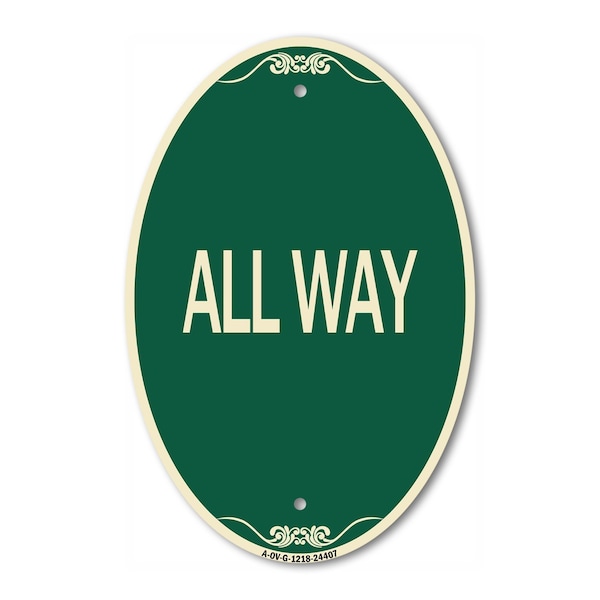 Signmission All Way, 12 Inch X 18 Inch Architectural Oval, Heavy Gauge Aluminum A-OV-G-1218-24407 - main