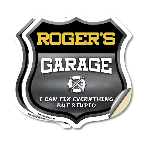 Signmission Roger's Garage I Can Fix Everything But Stupid, 6 inch X 6 inch, Vinyl Decal, 2PK SHI-D-2PACK-6-490-ROGER - main