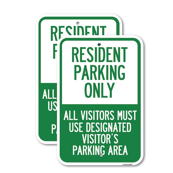 Signmission Parking Sign Resident Parking Only All Visitors Must Us, 18'' X 24'', Heavy Gauge Aluminum, 2PK A-1824-2PACK-23357 - main