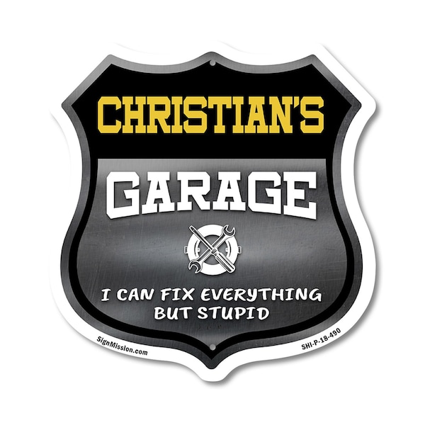 Signmission Christian's Garage I Can Fix Everything But Stupid, 18 Inch X 18 Inch, Plastic Sign SHI-P-18-490-CHRISTIAN - main