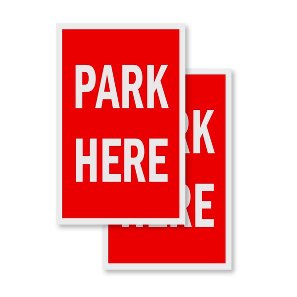 Signmission Park Here, Vinyl Decals Only 24 Inch x 36 Inch, Vinyl Decal, 2PK DSB-2436-2PACK-Park Here - main