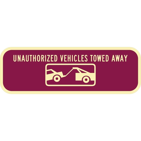 Lyle Unauthorized Vehicles Towed Away (w/graphic), 18x6, High Intensity Prismatic, Burgundy G-11415-HI_18x6 - main