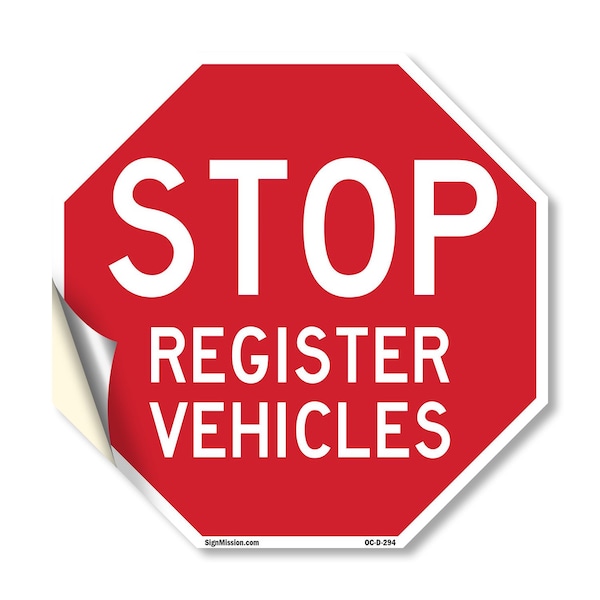 Signmission Stop Register Vehicles, 10 Inch X 10 Inch, Vinyl Decal OC-D-10-294 - main