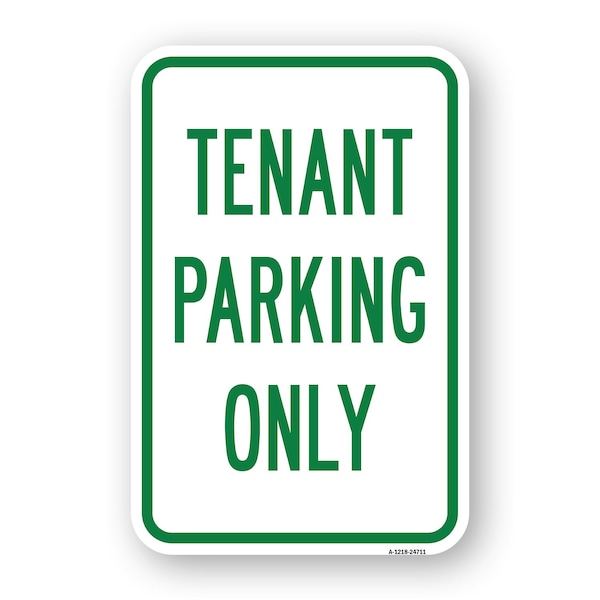 Signmission Tenant Parking Only, Heavy-Gauge Aluminum Rust Proof Parking Sign, 18" x 24", A-1824-24711 A-1824-24711 - main