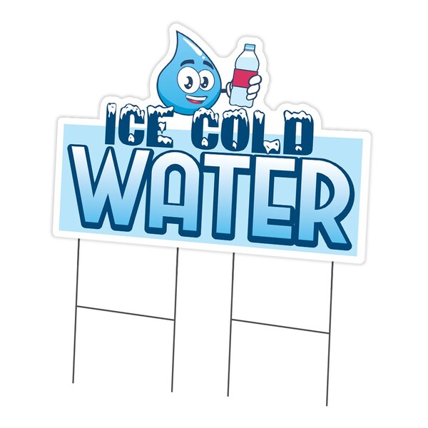 Signmission Ice Cold Water Yard Sign & Stake outdoor plastic coroplast window, C-DC-2436-Ice Cold Water C-DC-2436-Ice Cold Water - main