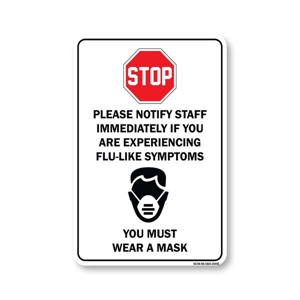 Signmission PSA Stop Notify Staff If Are Experiencing Flu-like Symptoms 24in X 36in Wall Graphic, RD-2436-25440 OS-NS-RD-2436-25440 - main