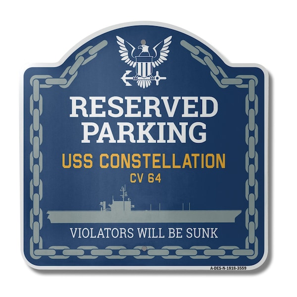 Signmission USS CONSTELLATION CV 64, 18 Inch x 18 Inch, Heavy Gauge Aluminum A-DES-N-1818-3559 - main