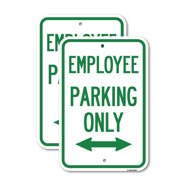 Signmission Employee Parking Only With Bi-Directional Arrow, 18'' X 24'' 2 Signs, Heavy Gauge Aluminum, 2PK A-1824-2PACK-24101 - main