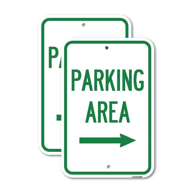 Signmission Parking Area with Right Arrow, 18'' X 24'' 2 Signs, Heavy Gauge Aluminum, 2PK A-1824-2PACK-23465 - main