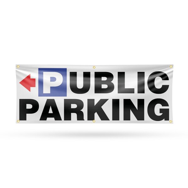 Signmission Public Parking Left, 24 Inch x 72 Inch, Vinyl Banner B-72-30822 - main