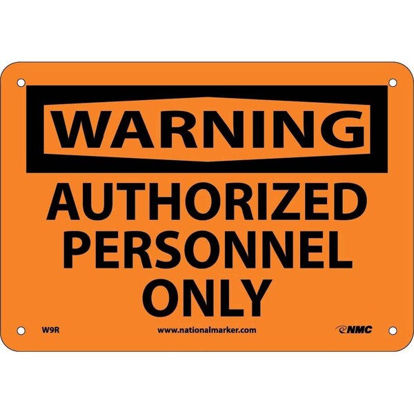 Nmc Warning Authorized Personnel Only Sign, W9R W9R - main
