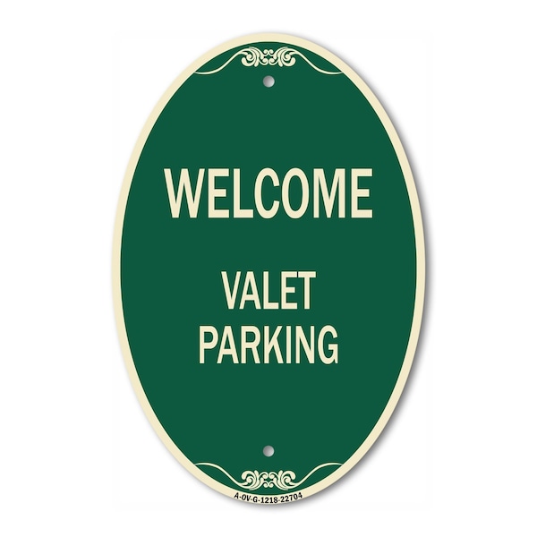 Signmission Welcome Valet Parking, 12 Inch X 18 Inch Architectural Oval, Heavy Gauge Aluminum A-OV-G-1218-22704 - main
