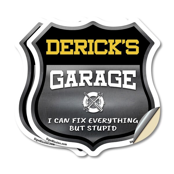 Signmission Derick's Garage I Can Fix Everything But Stupid, 18 inch X 18 inch, Vinyl Decal, 2PK SHI-D-2PACK-18-490-DERICK - main
