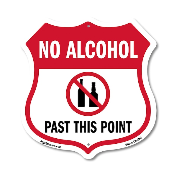 Signmission No Alcohol Shield Sign No Alcohol Past T, 12 Inch X 12 Inch, Aluminum Metal Sign SHI-A-12-390 - main