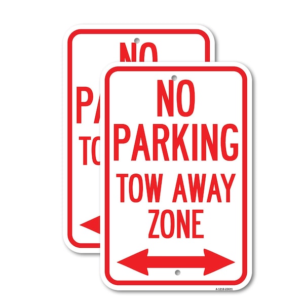 Signmission No Parking Tow Away Zone with Bidirectional Arrow, 12'' X 18'' 2 Signs, Heavy Gauge Aluminum, 2PK A-1218-2PACK-23611 - main