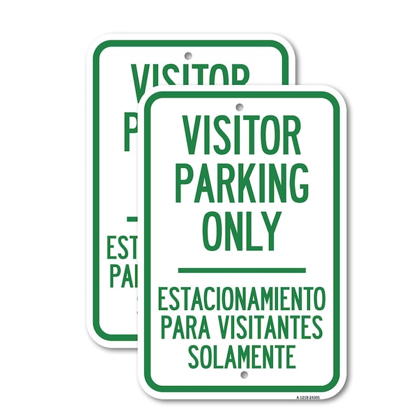 Signmission Bilingual Reserved Parking Sign Visitor Parking Only - , 12'' X 18'', Heavy Gauge Aluminum, 2PK A-1218-2PACK-24301 - main
