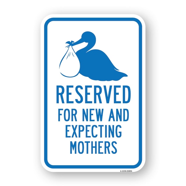 Signmission Reserved For New And Expecting Mothers With Symbol Aluminum, 24" L, 18" H, A-1824-25096 A-1824-25096 - main