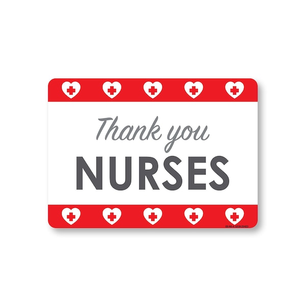 Signmission Public Safety, 12" Height, Aluminum, 18" x 12", Thank You Nurses 3, Thank You Nurses 3 OS-NS-A-1218-25423 - main