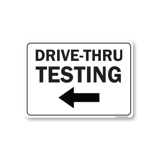 Signmission PSA, Drive-thru Testing Left Arrow, 18in X 12in Peel And Stick Wall Graphic, OS-NS-RD-1218-25415 OS-NS-RD-1218-25415 - main