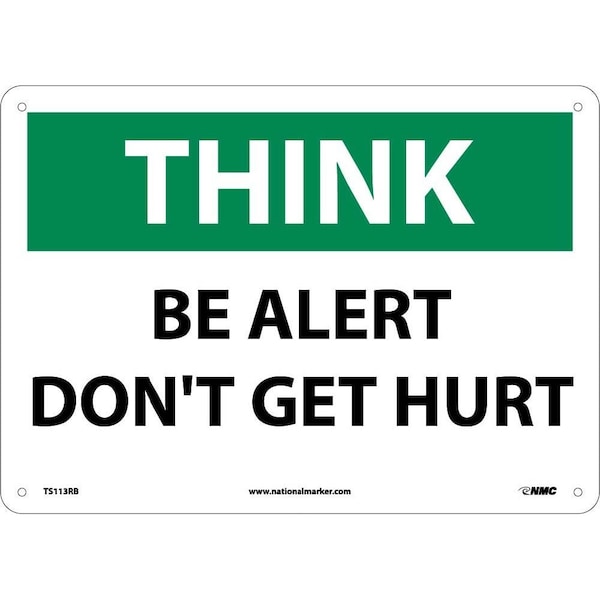 Nmc Think Be Alert Don'T Get Hurt Sign, TS113RB TS113RB - main
