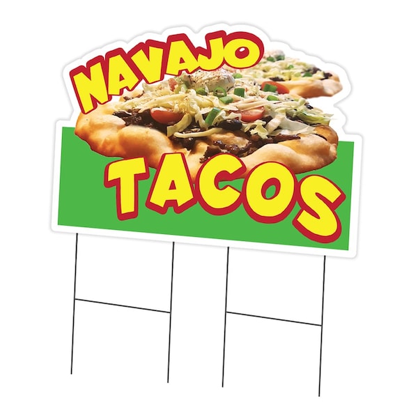 Signmission Navajo Tacos Die Cut Yard Sign & Stake outdoor plastic coroplast window, C-DC-2436-Navajo Tacos19 C-DC-2436-Navajo Tacos19 - main