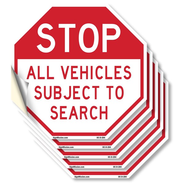 Signmission Stop All Vehicles Subject to Search, 4 inch X 4 inch, Vinyl Decal, 5PK OC-D-5PACK-4-284 - main