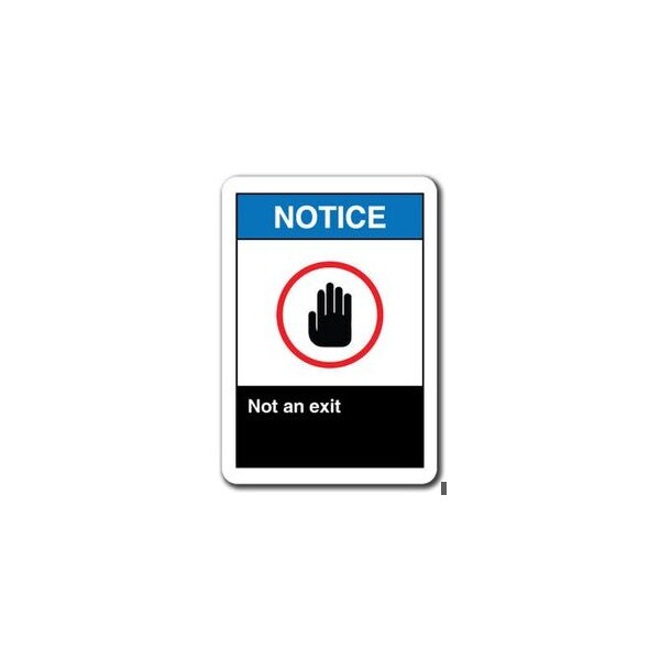 Signmission 10 in Height, Plastic, 10" x 7", ANSI-710NS Not An Exit ANSI-710NS Not An Exit - main