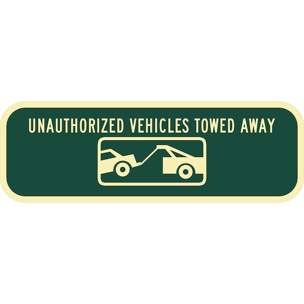 Lyle Unauthorized Vehicles Towed Away (w/graphic), 18x6, High Intensity Prismatic, Dark Green G-11423-HI_18x6 - main