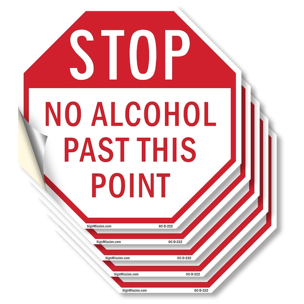 Signmission Stop No Alcohol Past This Point, 4 inch X 4 inch, Vinyl Decal, 5PK OC-D-5PACK-4-222 - main