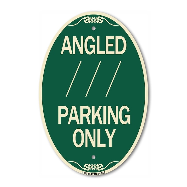 Signmission Angle Parking Only With Bidirectional Arrow, 12 In X 18 In Architectural, Heavy Gauge Aluminum A-OV-G-1218-24346 - main