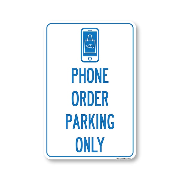 Signmission Public Safety, 18" Height, Peel And Stick Wall Graphic, 24" x 18", Phone Order Parking Only OS-NS-RD-1824-25443 - main