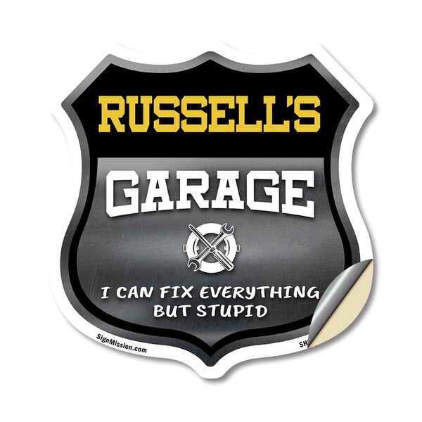 Signmission Russell's Garage I Can Fix Everything But Stupid, 12 Inch X 12 Inch, Vinyl Decal SHI-D-12-490-RUSSELL - main