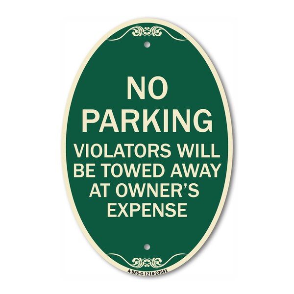 Signmission No Parking Violators Will Be Towed Away at Ow, 12 In X 18 In Architectural, Heavy Gauge Aluminum A-OV-G-1218-23641 - main
