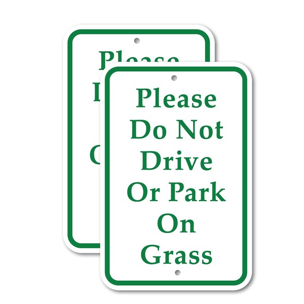 Signmission Please Do Not Drive Or Park On Grass, 18'' X 24'' 2 Signs, Heavy Gauge Aluminum, 2PK A-1824-2PACK-2796 - main