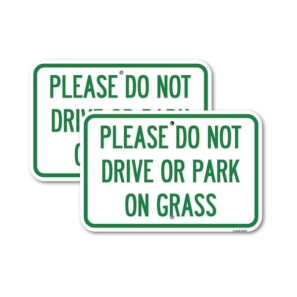 Signmission Please Do Not Drive or Park on Grass 1, 18'' X 24'' 2 Signs, Heavy Gauge Aluminum, 2PK A-1824-2PACK-23292 - main