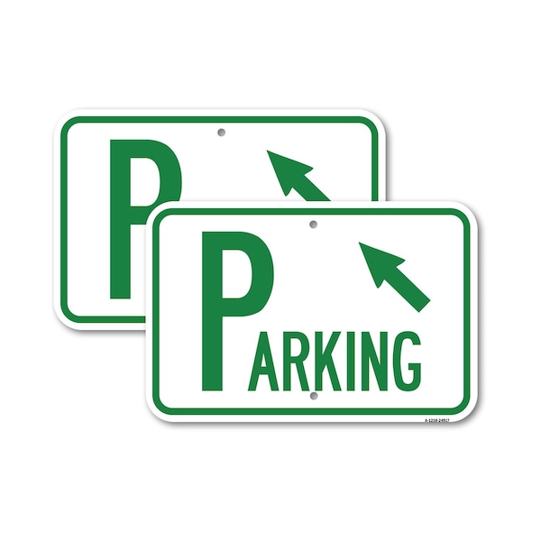 Signmission Parking with Arrow Pointing to Top Left, 18'' X 24'' 2 Signs, Heavy Gauge Aluminum, 2PK A-1824-2PACK-24517 - main