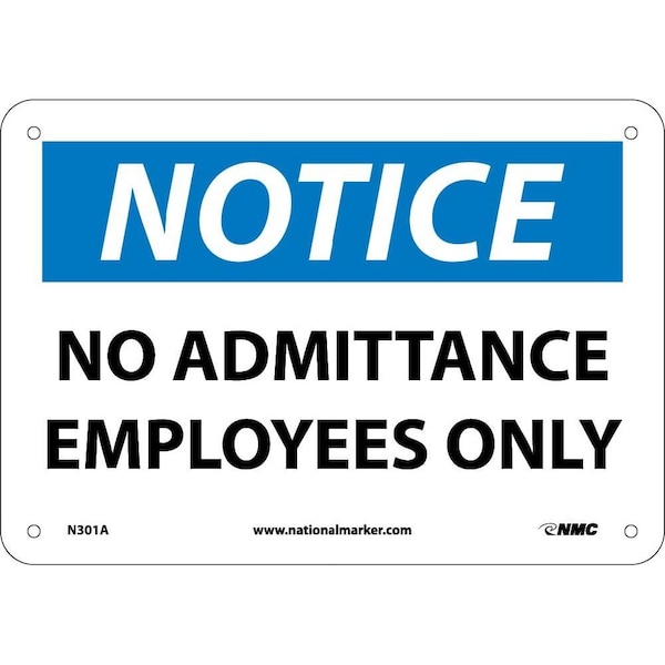 Nmc Notice No Admittance Authorized Personnel Only Sign, N301A N301A - main