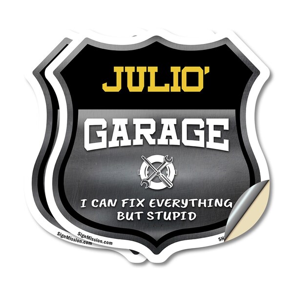 Signmission Julio's Garage I Can Fix Everything But Stupid, 18 inch X 18 inch, Vinyl Decal, 2PK SHI-D-2PACK-18-490-JULIO - main