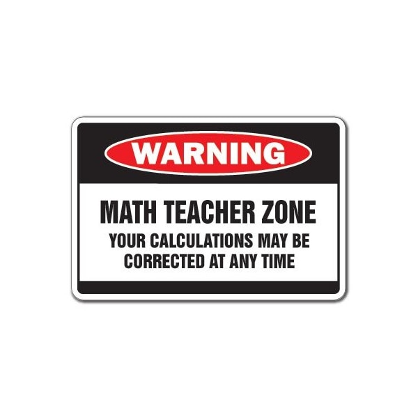 Signmission Math Teacher, 5 Inch X 7 Inch, Decal D-5-W-Math Teacher - main