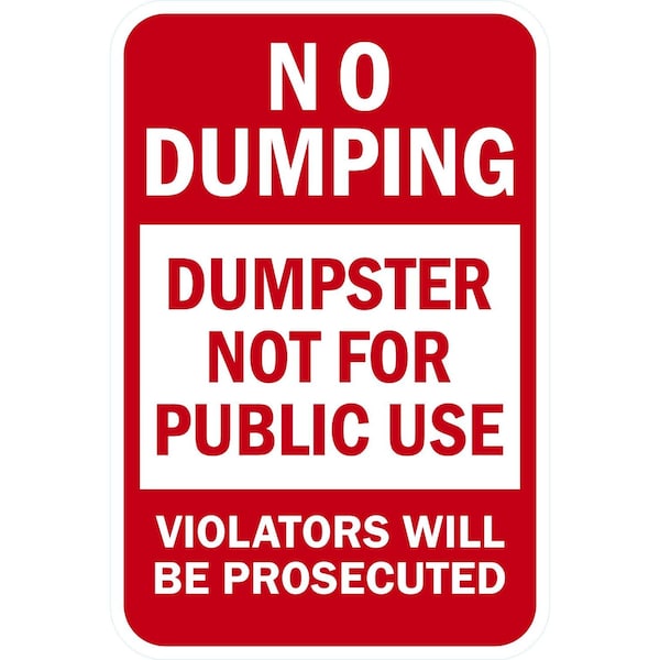 Lyle No Dumping Dumpster Not for Public Use Violators will, 18x24, Engineer Grade, White G-10264-EG_18x24 - main