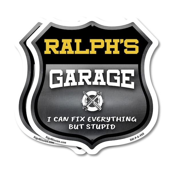Signmission Ralph's Garage I Can Fix Everything But Stupid, 6 inch X 6 inch, Plastic Sign, 2PK SHI-P-2PACK-6-490-RALPH - main