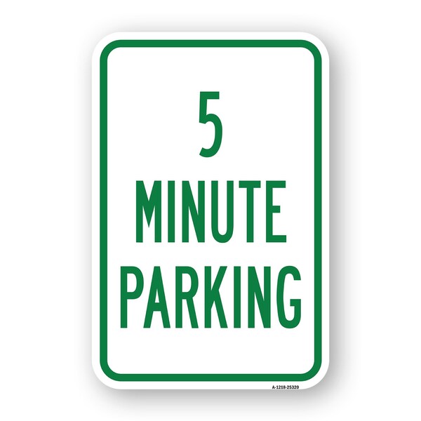 Signmission 5 Minute Parking, Heavy-Gauge Aluminum Rust Proof Parking Sign, 18" x 24", A-1824-25320 A-1824-25320 - main