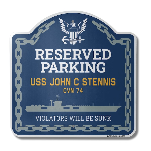Signmission USS JOHN C STENNIS CVN 74, 18 Inch x 18 Inch, Heavy Gauge Aluminum A-DES-N-1818-3569 - main