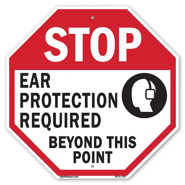 Signmission Stop Ear Protection Required Beyond, 10 Inch X 10 Inch, Aluminum Metal Signs OC-A-10-178 - main