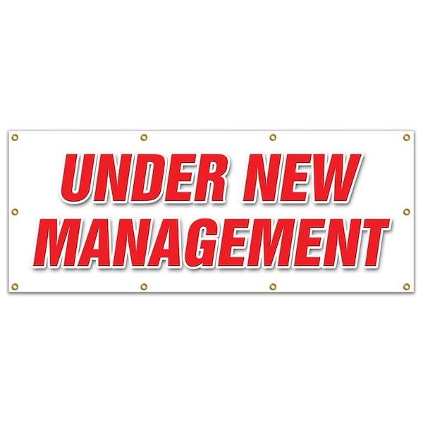 Signmission UNDER NEW MANAGEMENT BANNER SIGN brand owner owners management signs B-96 Under New Management - main
