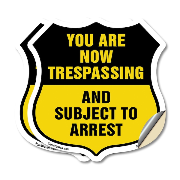 Signmission No Trespassing Shield Sign You Are Now T, 4 inch X 4 inch, Vinyl Decal, 2PK SHI-D-2PACK-4-412 - main