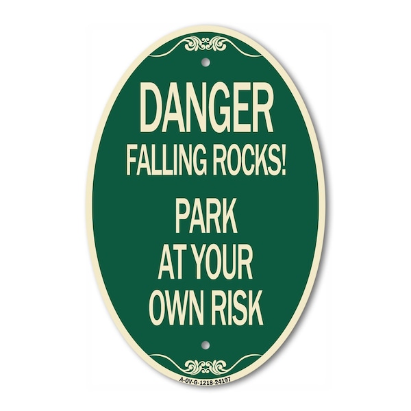 Signmission Danger Falling Rocks! - Park at Your Own Risk, 12 In X 18 In Architectural, Heavy Gauge Aluminum A-OV-G-1218-24197 - main