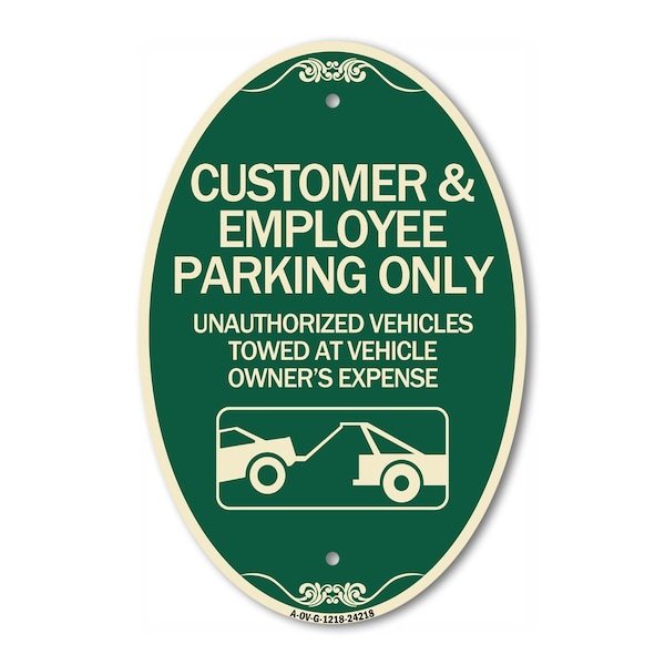 Signmission Customer and Employee Parking Only Unauthoriz, 12 In X 18 In Architectural, Heavy Gauge Aluminum A-OV-G-1218-24218 - main